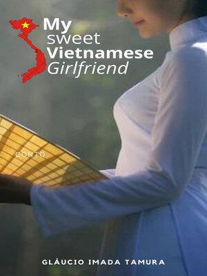 cover image of My Sweet Vietnamese Girlfriend
